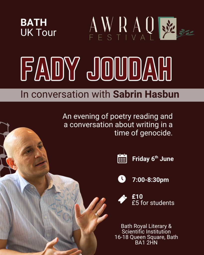 Poster of event with Fady Joudah, part of Awraq Festival